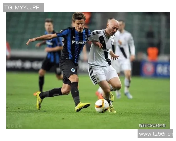 圣彼得堡与布鲁日今日对决精彩赛事前瞻与分析